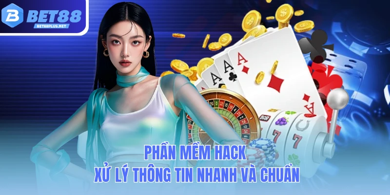 phan mem hack xu ly thong tin nhanh va chuan